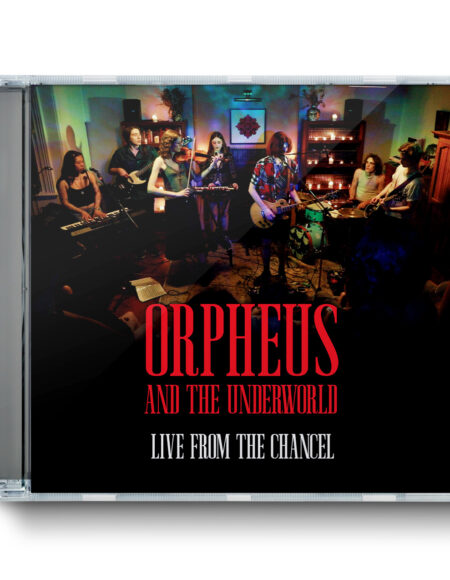 <b>Orpheus And The Underworld </b><br />Live From The Chancel